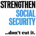 Strengthen social security don't cut it, Iowa citizen action network, iowacan.org